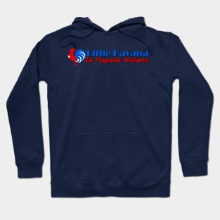 Little Havana/ La Pequeña Habana Hoodie